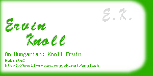 ervin knoll business card